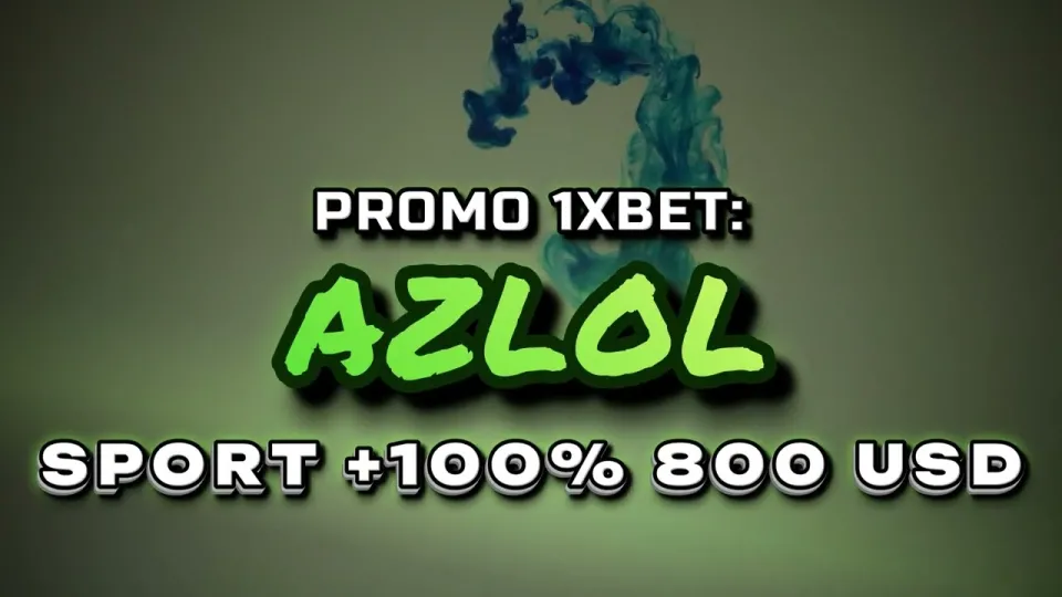 Promo 1xBet code AZLOL turns your first deposit into a +100% welcome bonus up to $800